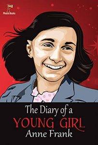 The Diary of a Young Girl by Anne Frank